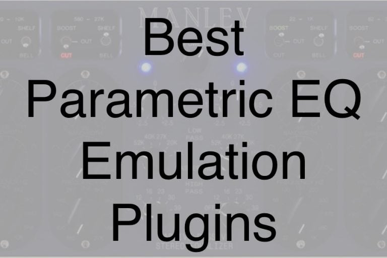 Top 9 Best Parametric EQ Emulation Plugins For DAWs 2024